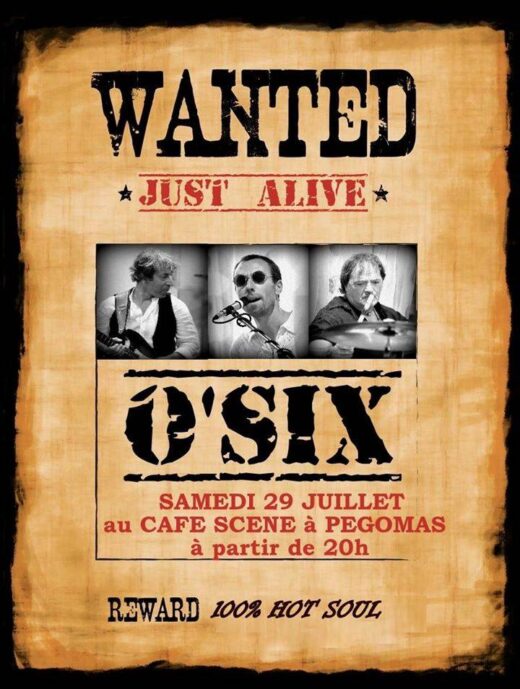 Samedi&#x20;29&#x20;Juillet&#x20;O&amp;&#x23;8217&#x3B;SIX&#x20;en&#x20;LIVE